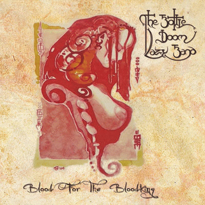 The Bottle Doom Lazy Band : Blood for the Bloodking